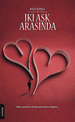 İki Aşk Arasında - 1