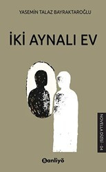 İki Aynalı Ev - Banliyö Kitap