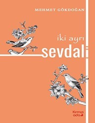 İki Ayrı Sevdalı - Kırmızı Ada Yayınları