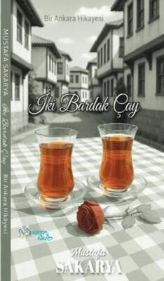 İki Bardak Çay - 1