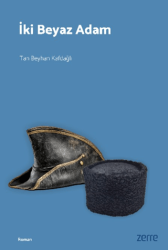 İki Beyaz Adam - Zerre Kitap