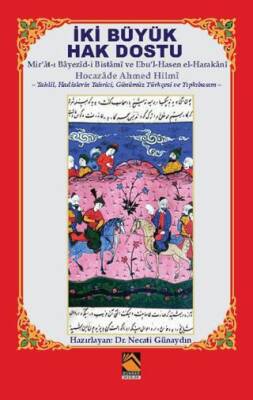 İki Büyük Hak Dostu - 1