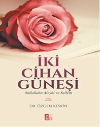 İki Cihan Güneşi - Babıali Kültür Yayıncılığı