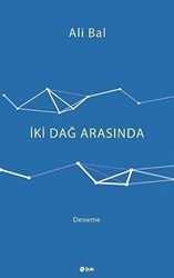 İki Dağ Arasında - Şule Yayınları