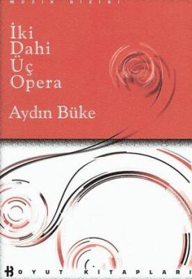 İki Dahi Üç Opera - 1