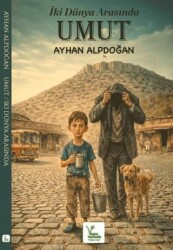 İki Dünya Arasında - Umut - Vegan Yayıncılık