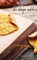 İki Dünya Aşkları - Cinius Yayınları