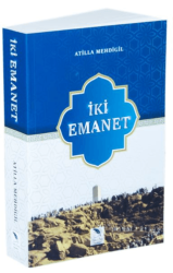 İki Emanet - 1