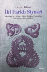 İki Farklı Siyaset - Dipnot Yayınları