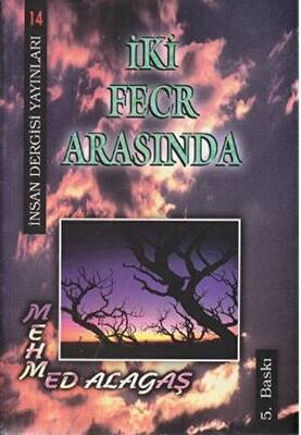 İki Fecr Arasında - 1