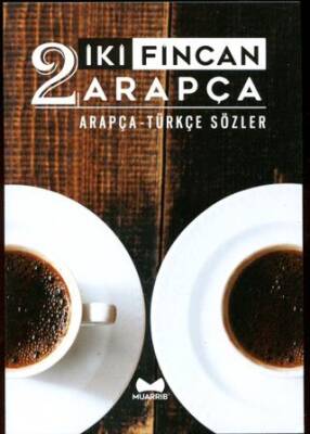 İki Fincan Arapça Arapça - Türkçe Sözler - 1