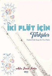 İki Flüt İçin Türküler - Gece Kitaplığı