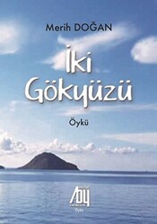 İki Gökyüzü - Baygenç Yayıncılık
