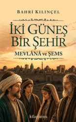 İki Güneş Bir Şehir - Kitap Arası