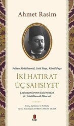 İki Hatırat Üç Şahsiyet - Kapı Yayınları