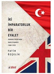 İki İmparatorluk Bir Eyalet - İdeal Kültür Yayıncılık