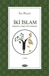 İki İslam - Kevser Yayınları