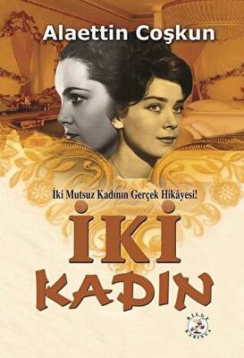 İki Kadın - 1