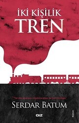 İki Kişilik Tren - Giz Kitap