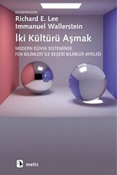 İki Kültürü Aşmak - Metis Yayınları