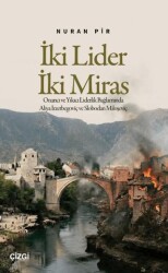 İki Lider İki Miras - Çizgi Kitabevi Yayınları
