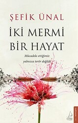 İki Mermi Bir Hayat - Destek Yayınları