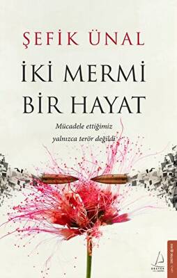 İki Mermi Bir Hayat - 1