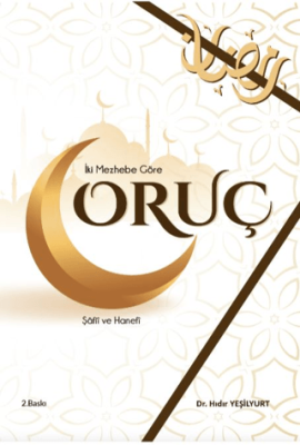 İki Mezhebe Göre Oruç - 1
