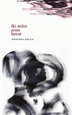 İki Nefes Arası Hayat - 1