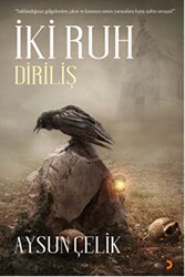 İki Ruh - Diriliş - Cinius Yayınları