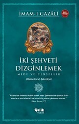 İki Şehveti Dizginlemek - Çelik Yayınevi
