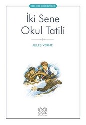 İki Sene Okul Tatili - 1001 Çiçek Kitaplar