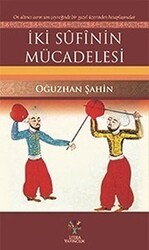 İki Sufinin Mücadelesi - Litera Yayıncılık