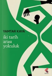 İki Tarih Arası Yolculuk - 1