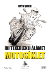 İki Tekerlekli Alamet Motosiklet - Yitik Ülke Yayınları
