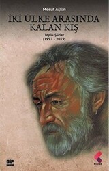 İki Ülke Arasında Kalan Kış - Klaros Yayınları