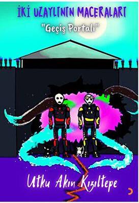 İki Uzaylının Maceraları “Geçiş Portalı” - 1