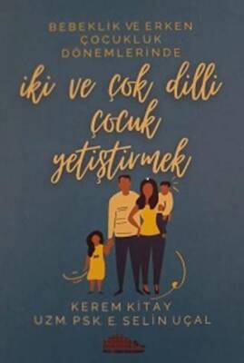 İki ve Çok Dilli Çocuk Yetiştirmek - 1
