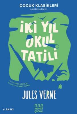 İki Yıl Okul Tatili - 1