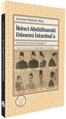 İkinci Abdülhamid Dönemi İstanbul’u - 1