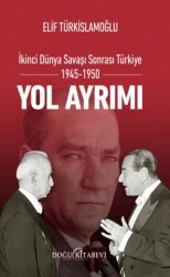 İkinci Dünya Savaşı Sonrası Türkiye 1945-1950 - Doğu Kitabevi