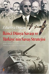 İkinci Dünya Savaşı ve Türkiye`nin Savaş Stratejisi - Cinius Yayınları