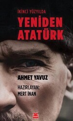 İkinci Yüzyılda Yeniden Atatürk - Kırmızı Kedi Yayınevi