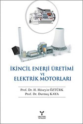 İkincil Enerji Üretimi ve Elektrik Motorları - Umuttepe Yayınları