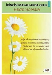 İkincisi Masallarda Olur - Tilki Kitap