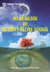 İklim Bilgisi ve İklimsel Ölçme Tekniği - Birsen Yayınevi