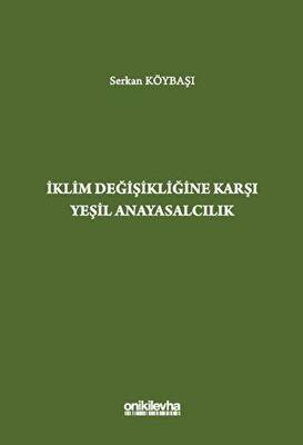 İklim Değişikliğine Karşı Yeşil Anayasalcılık - 1