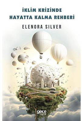 İklim Krizinde Hayatta Kalma Rehberi - 1