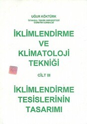 İklimlendirme ve Klimatoloji Tekniği Cilt: 3 - Nobel Akademik Yayıncılık