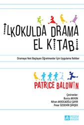 İkokulda Drama El Kitabı - Pegem Akademi Yayıncılık